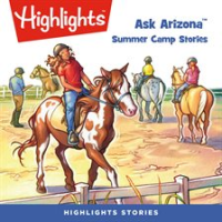 Ask_Arizona__Summer_Camp_Stories