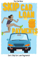 You_Can_Now_Skip_Car_Loan_Payments__Don_t_Skip_Car_Loan_Payments_