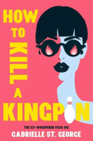 How_to_Kill_a_Kingpin