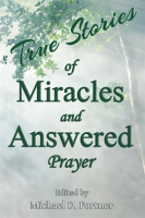 True_Stories_of_Miracles_and_Answered_Prayer