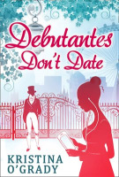 Debutantes_Don_t_Date