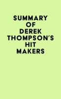 Summary_of_Derek_Thompson_s_Hit_Makers