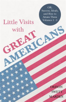Little_Visits_With_Great_Americans__Volumes_1-3