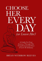 Choose_Her_Every_Day__or_Leave_Her_