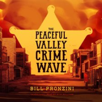 The_Peaceful_Valley_crime_wave