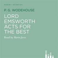 Lord_Emsworth_Acts_for_the_Best