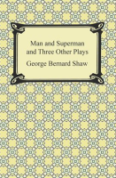 Man_and_Superman_and_Three_Other_Plays