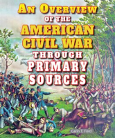 An_overview_of_the_American_Civil_War_through_primary_sources