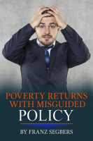 Poverty_Returns_With_Misguided_Policy