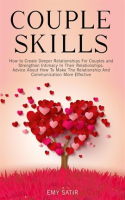 Couples_Skills__How_to_Create_Deeper_Relationships_for_Couples_and_Strengthen_Intimacy_in_Their_R